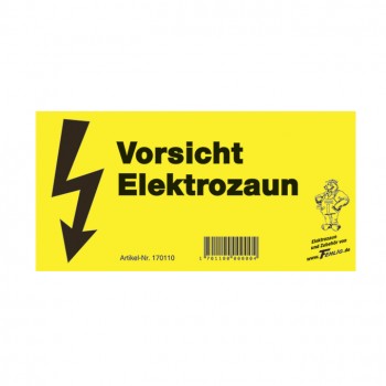 Warnschild "Vorsicht Elektrozaun"           