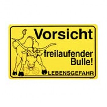 Warnschild "Freilaufender Bulle"           