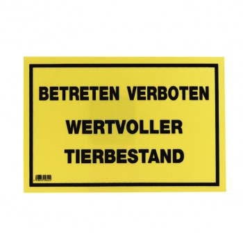 Warnschild "Betreten verboten, wertvoller Tierbestand"            